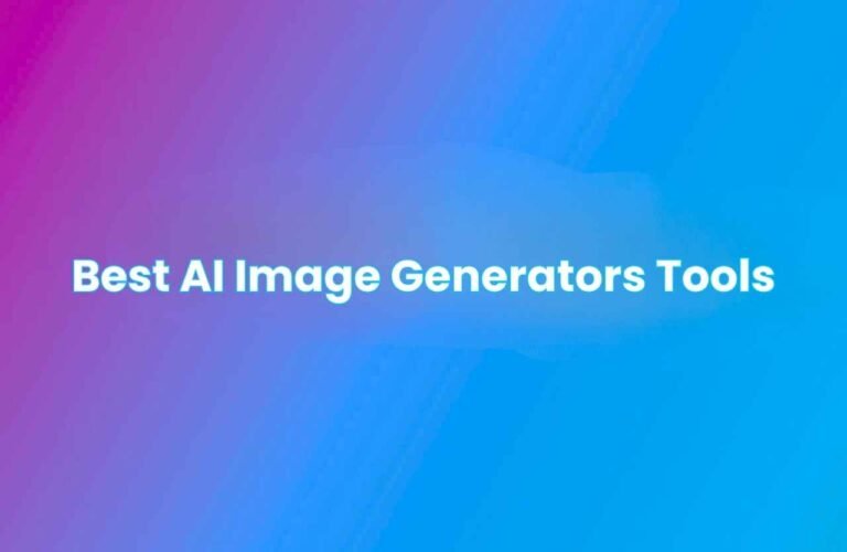 Featured image with the text “Best AI Image Generators Tools” in bold white font on a purple-to-blue gradient background, representing a guide to top artificial intelligence image generation tools.