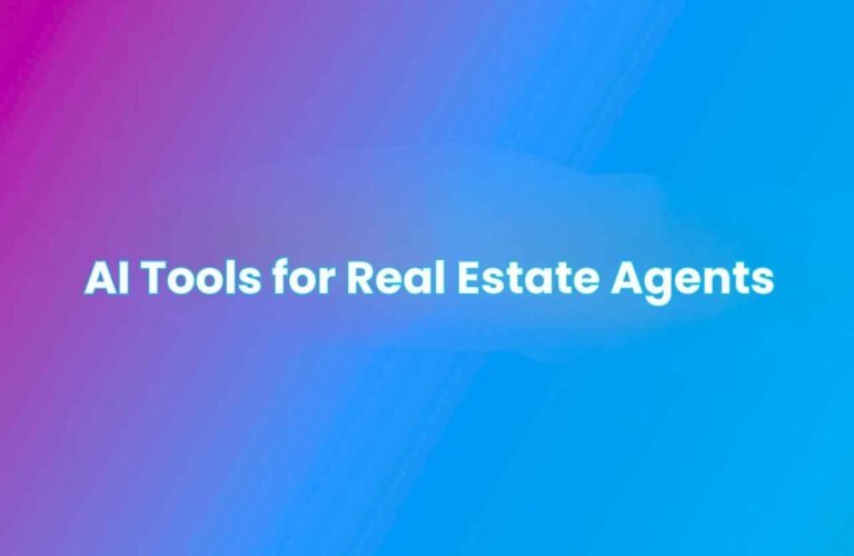 Featured image displaying the text “AI Tools for Real Estate Agents” in bold white typography on a modern blue-to-purple gradient background, representing a guide to artificial intelligence tools for real estate professionals.