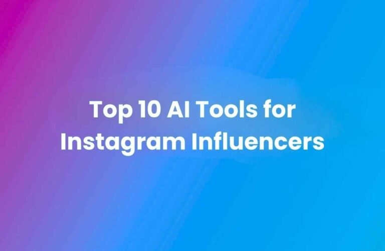 Featured banner image displaying the text “Top 10 AI Tools for Instagram Influencers” in white typography on a blue and purple gradient background, representing a curated list of the best AI tools to help Instagram influencers grow, create content, and improve engagement.