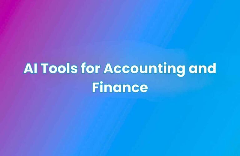 Gradient background in pink, purple, and blue with white text that reads “AI Tools for Accounting and Finance.”