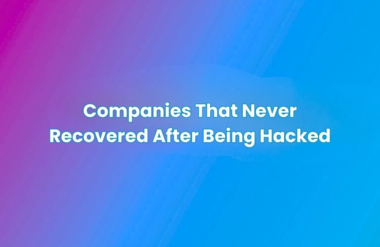 A gradient background transitioning from purple to blue with centered white text reading “Companies That Never Recovered After Being Hacked.”