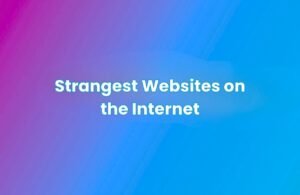 A gradient background transitioning from purple to blue with centered white text reading “Strangest Websites on the Internet.”