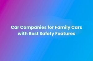 A gradient background transitioning from purple to blue with centered white text reading “Car Companies for Family Cars with Best Safety Features.”