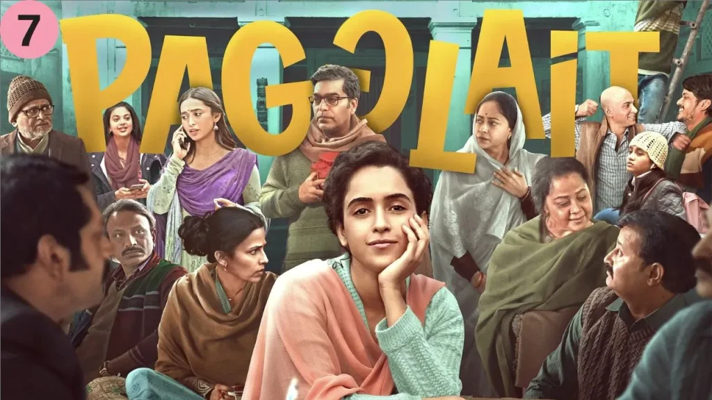 Ensemble poster of Pagglait (2021), featuring Sanya Malhotra surrounded by family members, representing a Hindi comedy-drama about grief and self-discovery.